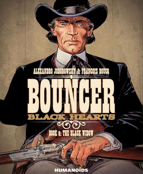 Cover of the book Bouncer #6 : The Black Widow by Alejandro Jodorowsky, François Boucq, Humanoids Inc