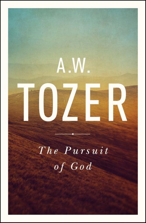 Cover of the book The Pursuit of God by A. W. Tozer, Moody Publishers