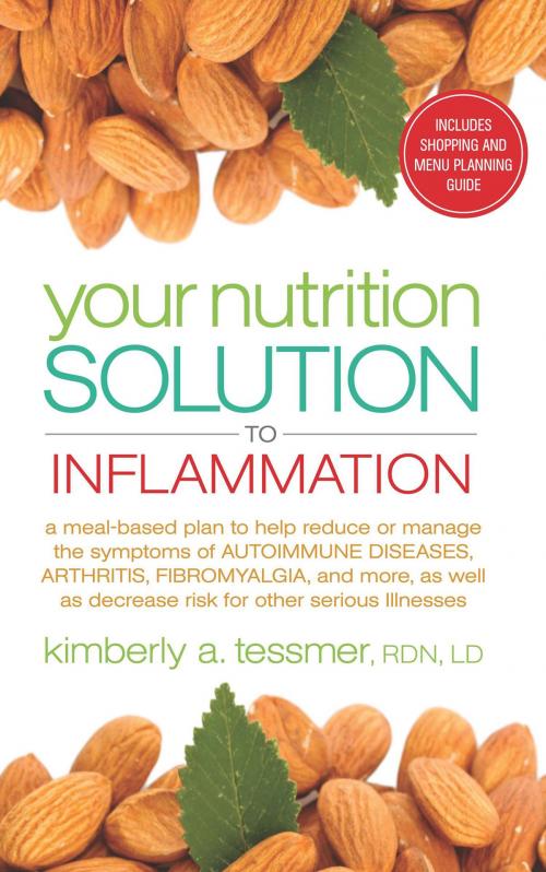 Cover of the book Your Nutrition Solution to Inflammation by Kimberly A. Tessmer, Red Wheel Weiser