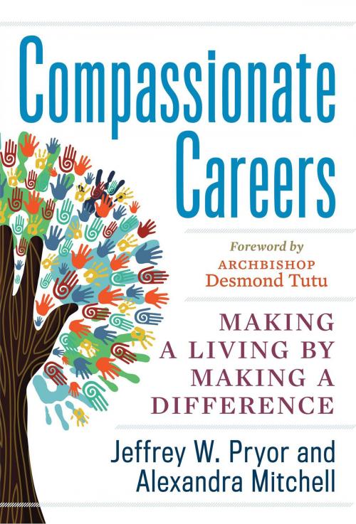 Cover of the book Compassionate Careers by Jeffrey W. Pryor, Alexandra Mitchell, Red Wheel Weiser