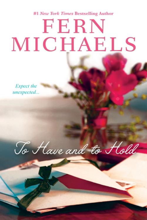 Cover of the book To Have and to Hold by Fern Michaels, Lyrical Press