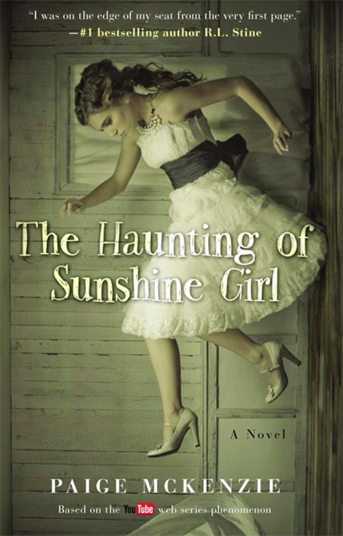 Cover of the book The Haunting of Sunshine Girl by Paige McKenzie, Hachette Books