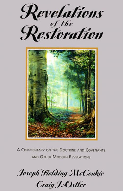 Cover of the book Revelations of the Restoration by McConkie, Joseph Fielding, Deseret Book Company