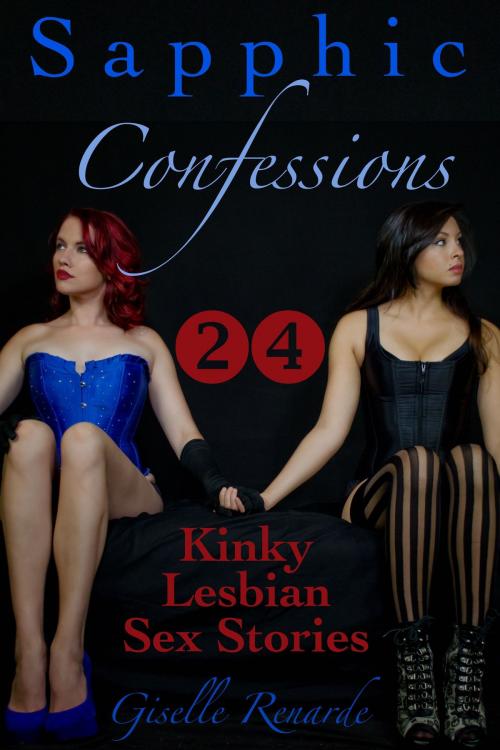 Cover of the book Sapphic Confessions: 24 Kinky Lesbian Sex Stories by Giselle Renarde, Excessica