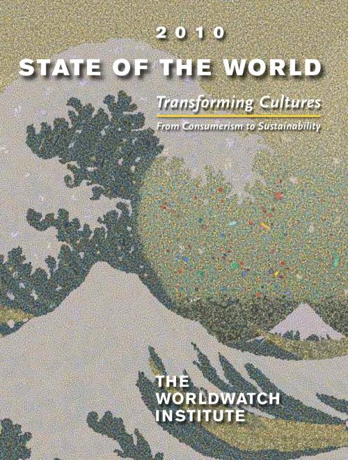 Cover of the book State of the World 2010 by The Worldwatch Institute, Island Press