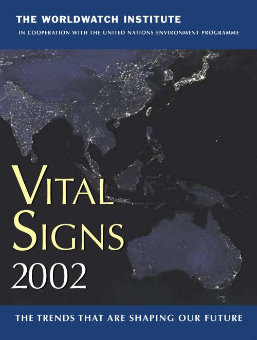 Cover of the book Vital Signs 2002 by The Worldwatch Institute, Island Press
