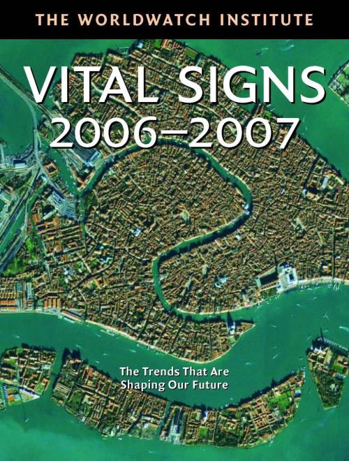 Cover of the book Vital Signs 2006-2007 by The Worldwatch Institute, Island Press