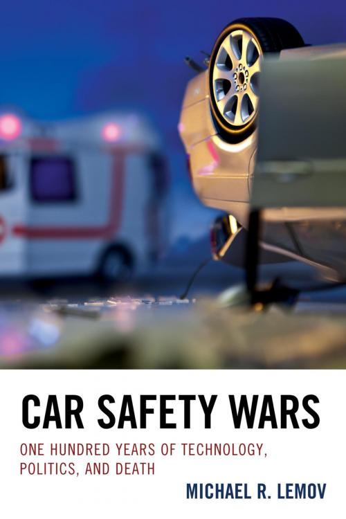 Cover of the book Car Safety Wars by Michael R. Lemov, Fairleigh Dickinson University Press