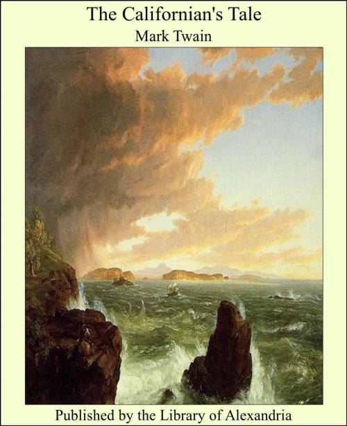 Cover of the book The Californian's Tale by Mark Twain, Library of Alexandria