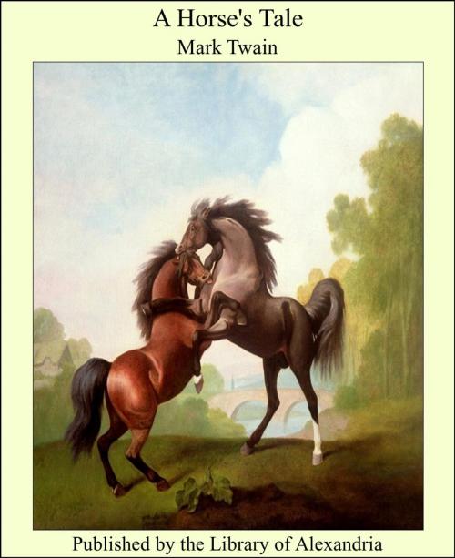 Cover of the book A Horse's Tale by Mark Twain, Library of Alexandria