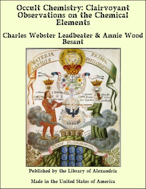 Cover of the book Occult Chemistry Clairvoyant Observations on The Chemical Elements by Charles Webster Leadbeater & Annie Wood Besant, Library of Alexandria