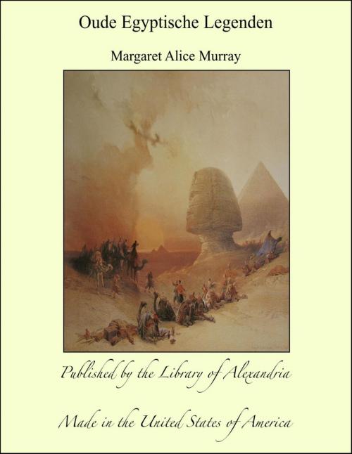 Cover of the book Oude Egyptische Legenden by M. A. Murray, Library of Alexandria