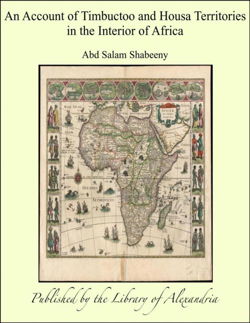 Cover of the book An Account of Timbuctoo and Housa Territories in The interior of Africa by Abd Salam Shabeeny, Library of Alexandria