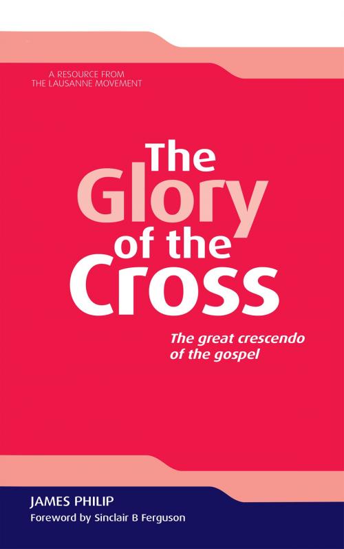 Cover of the book The Glory of the Cross by Philip, James, Hendrickson Publishers