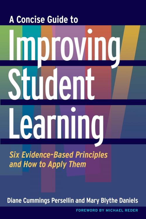 Cover of the book A Concise Guide to Improving Student Learning by Diane Cummings Persellin, Mary Blythe Daniels, Stylus Publishing