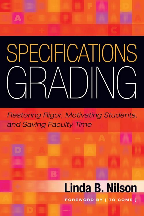 Cover of the book Specifications Grading by Linda Nilson, Stylus Publishing