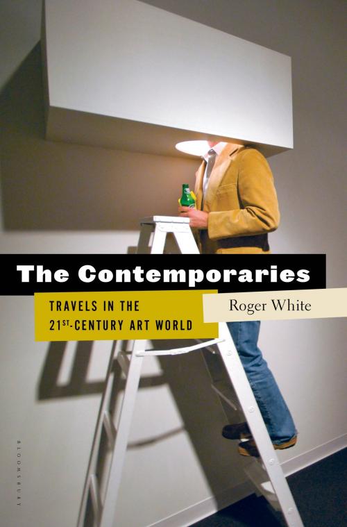Cover of the book The Contemporaries by Roger White, Bloomsbury Publishing
