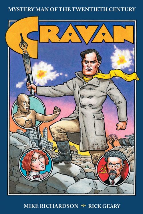 Cover of the book Cravan Mystery Man of the Twentieth Century by Mike Richardson, Dark Horse Comics