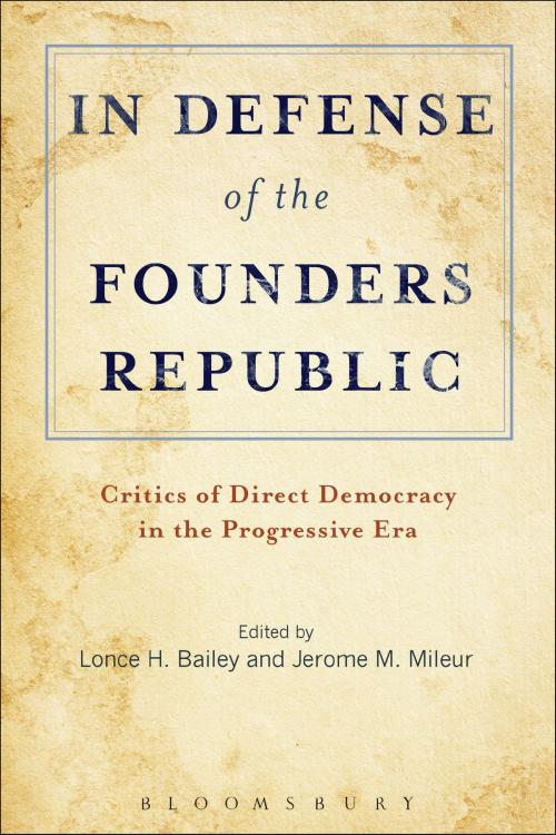 Cover of the book In Defense of the Founders Republic by , Bloomsbury Publishing