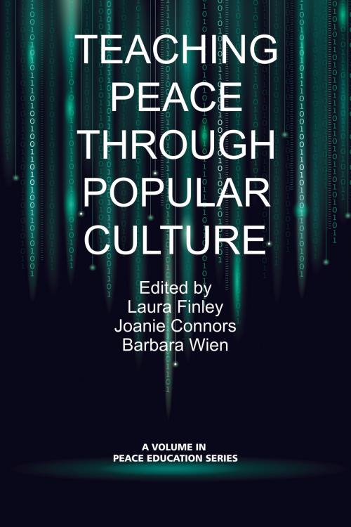 Cover of the book Teaching Peace Through Popular Culture by , Information Age Publishing