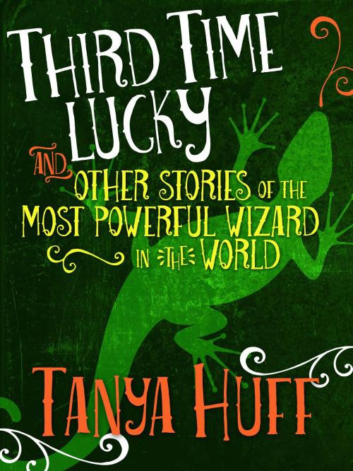 Cover of the book Third Time Lucky by Tanya Huff, Jabberwocky Literary Agency, Inc.