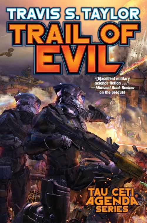 Cover of the book Trail of Evil by Travis S. Taylor, Baen Books