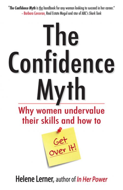 Cover of the book The Confidence Myth by Helene Lerner, Berrett-Koehler Publishers
