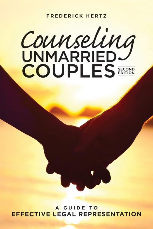 Cover of the book Counseling Unmarried Couples by Frederick Hertz, American Bar Association