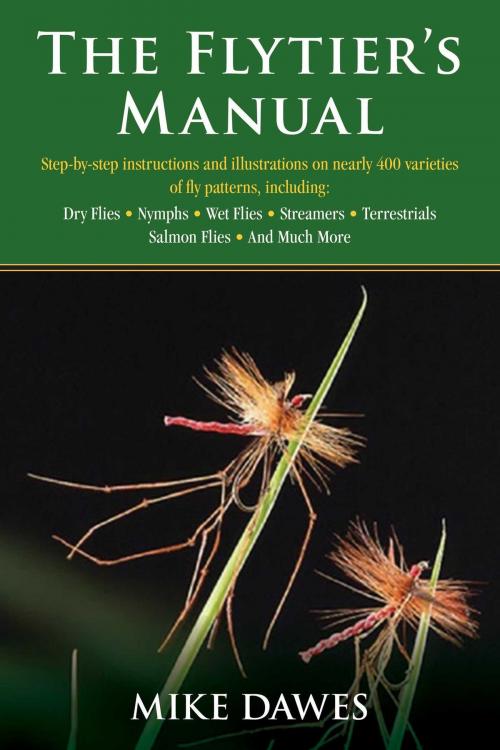 Cover of the book The Flytier's Manual by Mike Dawes, Skyhorse
