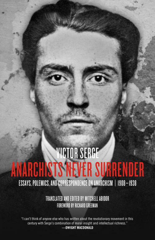 Cover of the book Anarchists Never Surrender by Victor Serge, PM Press