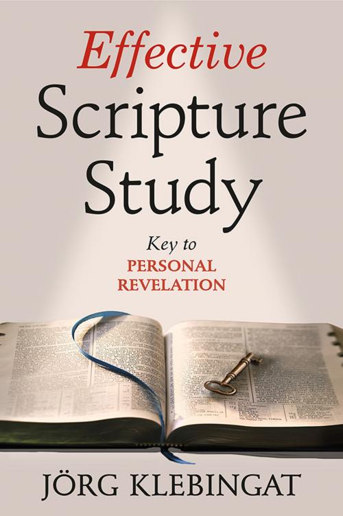 Cover of the book Effective Scripture Study by Jörg Klebinglat, Deseret Book Company