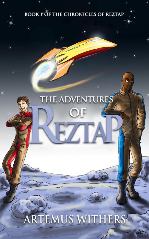 Cover of the book The Adventures of Reztap by Artemus Withers, Chart House Press LLC