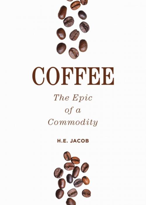 Cover of the book Coffee by H.E. Jacob, Skyhorse