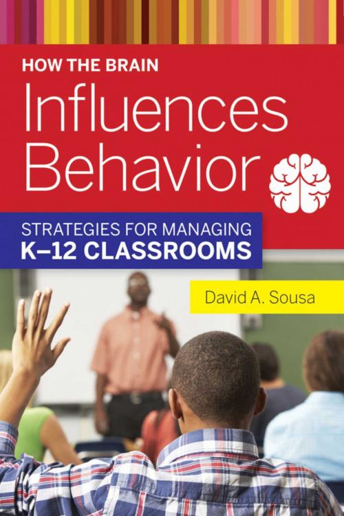 Cover of the book How the Brain Influences Behavior by David A. Sousa, Skyhorse