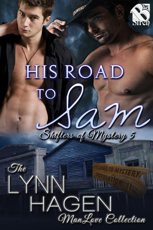 Cover of the book His Road to Sam by Lynn Hagen, Siren-BookStrand