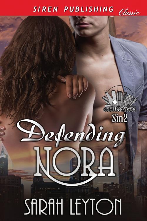 Cover of the book Defending Nora by Sarah Leyton, Siren-BookStrand