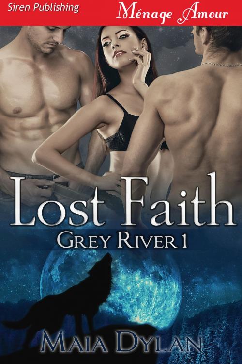 Cover of the book Lost Faith by Maia Dylan, Siren-BookStrand