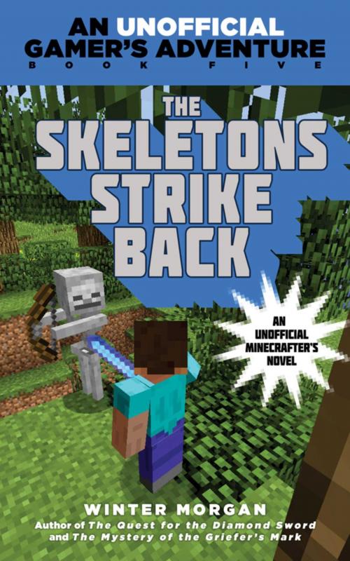 Cover of the book The Skeletons Strike Back by Winter Morgan, Sky Pony