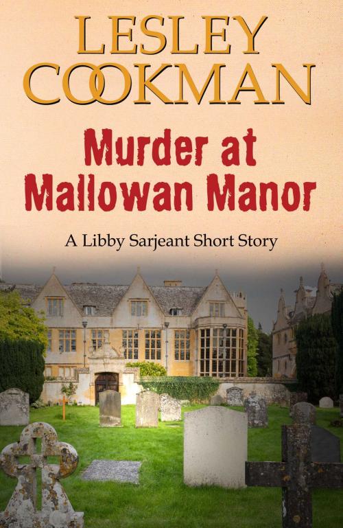 Cover of the book Murder at Mallowan Manor by Lesley Cookman, Accent Press