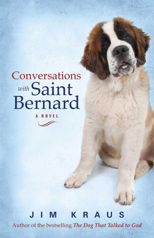 Cover of the book Conversations with Saint Bernard by Jim Kraus, Abingdon Fiction