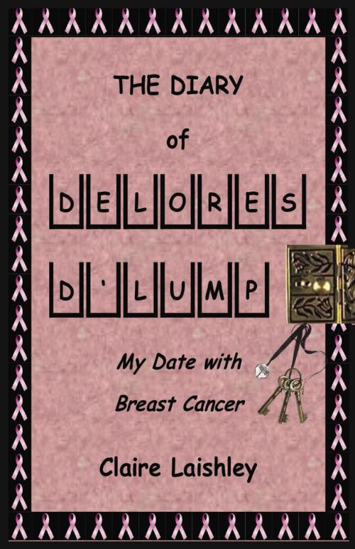 Cover of the book The Diary of Delores D'Lump by Claire Laishley, Ginninderra Press