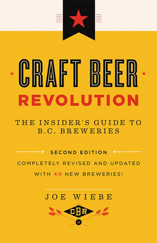 Cover of the book Craft Beer Revolution by Joe Wiebe, Douglas and McIntyre (2013) Ltd.
