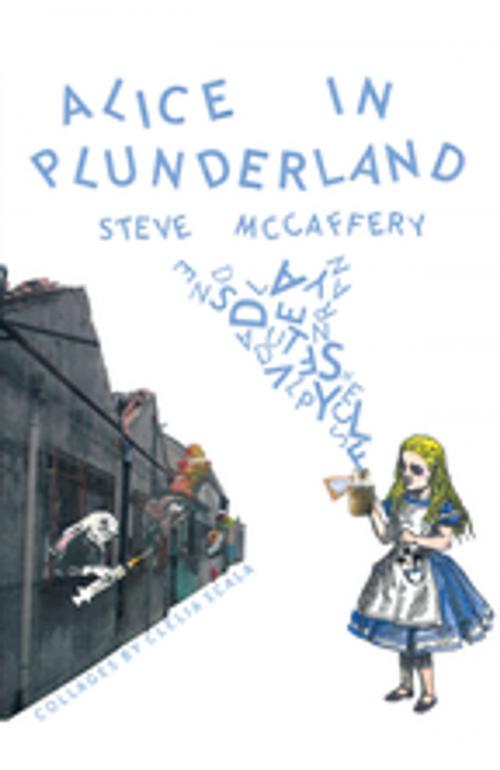 Cover of the book Alice In Plunderland by Steve McCaffery, BookThug