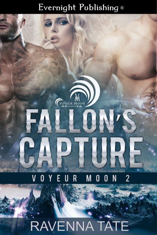 Cover of the book Fallon's Capture by Ravenna Tate, Evernight Publishing