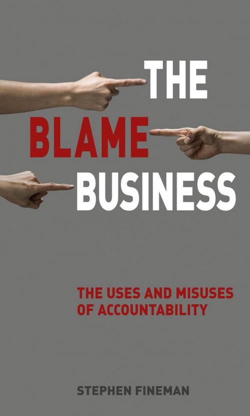 Cover of the book The Blame Business by Stephen Fineman, Reaktion Books