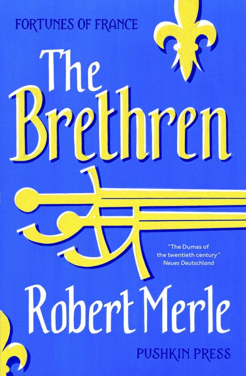 Cover of the book The Brethren by Robert Merle, Steerforth Press