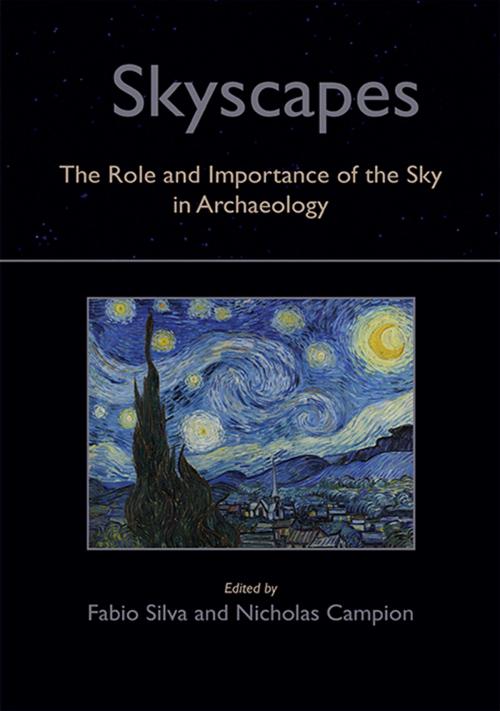 Cover of the book Skyscapes by Fabio Silva, Nicholas Campion, Oxbow Books