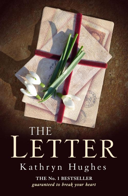 Cover of the book The Letter by Kathryn Hughes, Headline