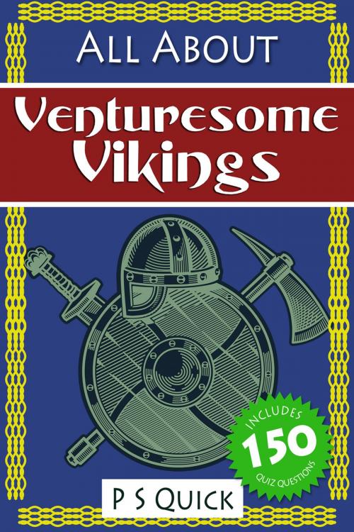 Cover of the book All About: Venturesome Vikings by P S Quick, Andrews UK