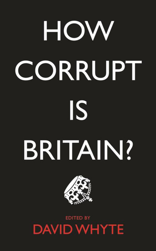 Cover of the book How Corrupt is Britain? by , Pluto Press